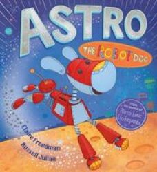 Astro The Robot Dog Paperback