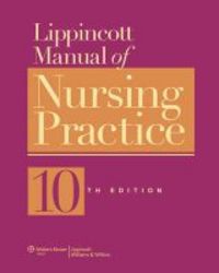 Lippincott Manual Of Nursing Practice hardcover 10th