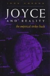 Joyce and Reality - The Empirical Strikes Back
