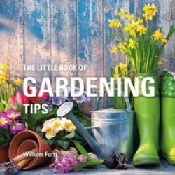 The Little Book Of Gardening Tips Hardcover