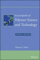 Encyclopedia Of Polymer Science And Technology Hardcover 4th Revised Edition