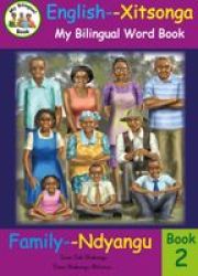 Bilingual Word Book: Family English- Xitsonga Paperback