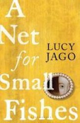 A Net For Small Fishes Paperback