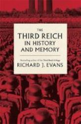 The Third Reich In History And Memory Hardcover