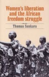 Women&#39 S Liberation And The African Freedom Struggle paperback 2nd Revised Edition