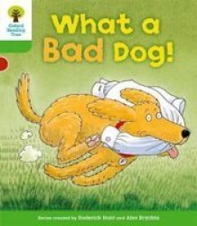 Oxford Reading Tree: Level 2: Stories: What A Bad Dog