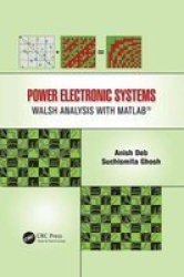 Power Electronic Systems: Walsh Analysis With Matlab