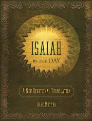 Isaiah By The Day By Alec Motyer