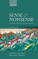 Sense and Nonsense - Evolutionary Perspectives on Human Behaviour Paperback, 2nd Revised edition