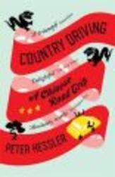 Country Driving - A Chinese Road Trip Paperback