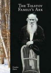 The Tolstoy Family& 39 S Ark Hardcover