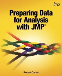 Preparing Data For Analysis With Jmp