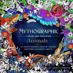 Mythographic Color And Discover - Animals Paperback