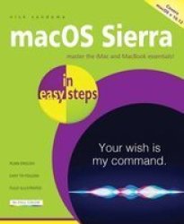 Macos Sierra In Easy Steps - Covers Os X 10. 12 Paperback