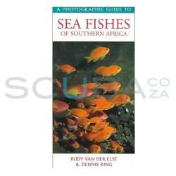Photographic Guide To Sea Fishes Of Southern Africa