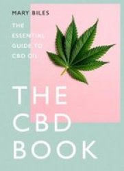 The Cbd Book - The Essential Guide To Cbd Oil Hardcover