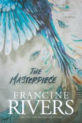 Masterpiece - Francine Rivers Paperback