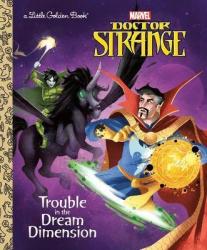 Trouble In The Dream Dimension Marvel: Doctor Strange Hardcover