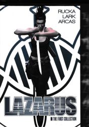 Lazarus-the First Collection H c Grapic Novel - Mint