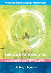 Discourse Analysis: A Resource Book For Students