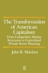 Transformation Of American Capitalism Paperback