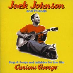 Jack Johnson - Curious George - Sing-a-longs And Lullabies For The Film Cd