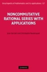 Noncommutative Rational Series with Applications Hardcover