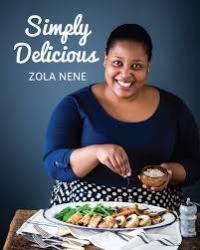 Simply Delicious By Zola Nene