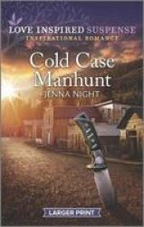 Cold Case Manhunt Paperback Original Ed.