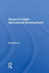 Issues In Indian Agricultural Development Hardcover