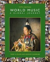 World Music: A Global Journey Paperback 5TH New Edition