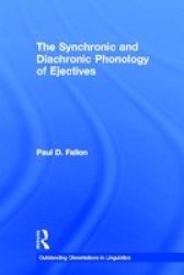The Synchronic and Diachronic Phonology of Ejectives Hardcover