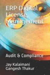 Erp Digital License Management - Audit & Compliance Paperback