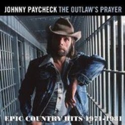 The Outlaw& 39 S Prayer Epic Country Hits 1971-1981 Cd