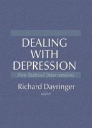 Dealing with Depression - Five Pastoral Interventions