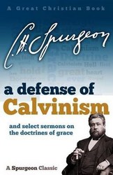 A Defense Of Calvinism