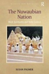 The Nuwaubian Nation - Black Spirituality And State Control Hardcover New Edition