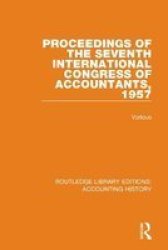 Proceedings Of The Seventh International Congress Of Accountants 1957 Hardcover