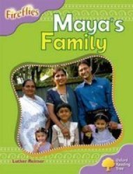 Oxford Reading Tree: Level 1+: Fireflies: Maya's Family