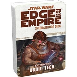Star Wars Edge Of The Empire - Droid Tech Specialization Deck