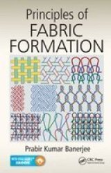 Principles Of Fabric Formation Book