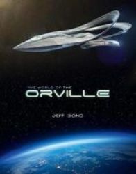 The World Of The Orville Paperback
