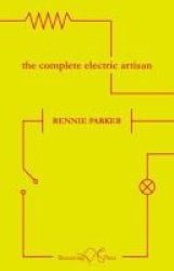 The Complete Electric Artisan Paperback