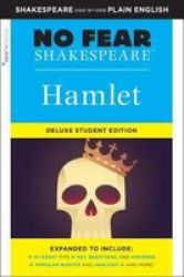 Hamlet: No Fear Shakespeare Deluxe Student Edition Paperback