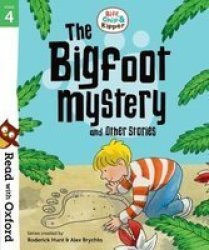 Read With Oxford: Stage 4: Biff Chip And Kipper: Bigfoot Mystery And Other Stories Paperback