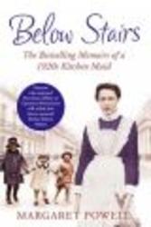 Below Stairs - The Bestselling Memoirs of a 1920s Kitchen Maid