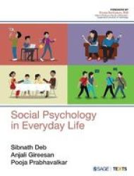 Social Psychology In Everyday Life Paperback