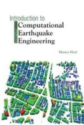 Introduction To Computational Earthquake Engineering Third Edition Hardcover