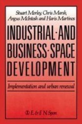 Industrial and Business Space Development - A Practical Guide to Implementation