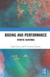 Boxing And Performance - Memetic Hauntings Hardcover